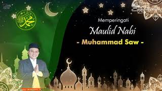 Download lagu Selamat Memperingati Maulid Nabi Besar Muhammad SAW 12 Rabiul Awal 1443 H mp3