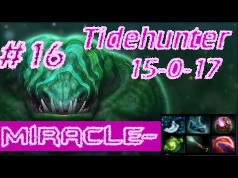 #16 Dota2 Top MMR - Miracle- plays Tidehunter - (15-0-17) - Full game
