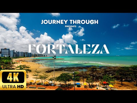 Fortaleza - Brazil in 4K UHD | THE LARGEST CITIES IN BRAZIL | Best places in Fortaleza