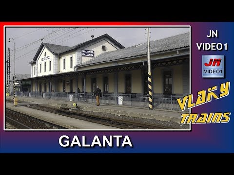 VLAKOVÁ STANICA GALANTA