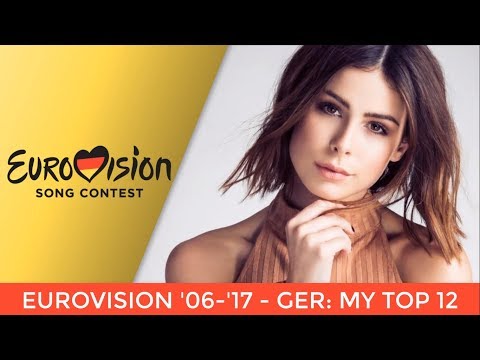Eurovision 2006-2017 | Germany - My Top 12 | ESC Leon