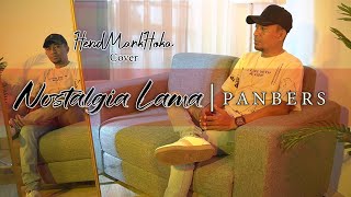 Download lagu Nostalgia Lama || P A N B E R S || HendMarkHoka_Cover mp3