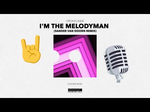 Frontliner - I'm The Melodyman (Sander van Doorn Remix) [Official Audio]