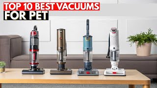 Best Vacuums for Pet Owners 2026 | Top 10 Ranked & Reviewed