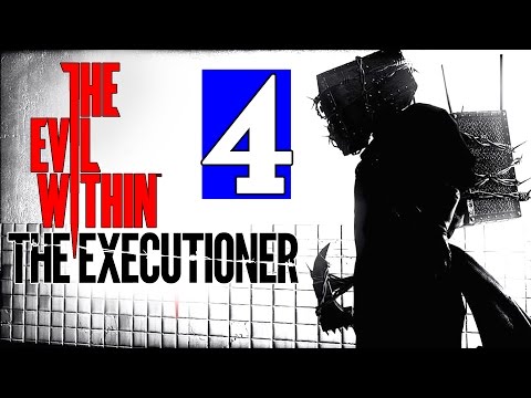 The Evil Within DLC The Executioner Walkthrough -  Part 4 RPG Sadist PS4/PC/XBOX ONE 1080p 60 FPS