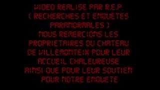 preview picture of video '1er episode de R.E.P. ( Recherches et Enquetes Paranormales ) au Chateau de Villemonteix.wmv'