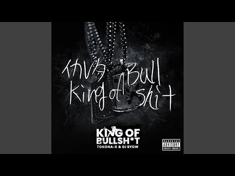 Video thumbnail for KING OF BULLSH*T