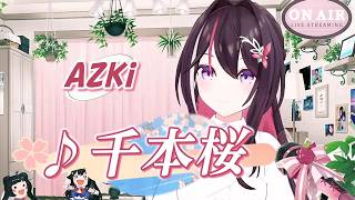 【AZKi】♪千本桜/黒うさP【歌枠切り抜き】