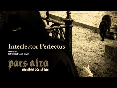 Pars Atra - Interfector Perfectus