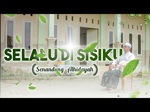 Selalu Disisiku - AlhidayahMedia - ( Music Video ) #santrihits#music#parody
