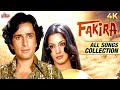 Fakira 4K All Songs Collection Dil Mein Tujhe Bithake Tota Maina Ki Kahani Shashi K Shabana A