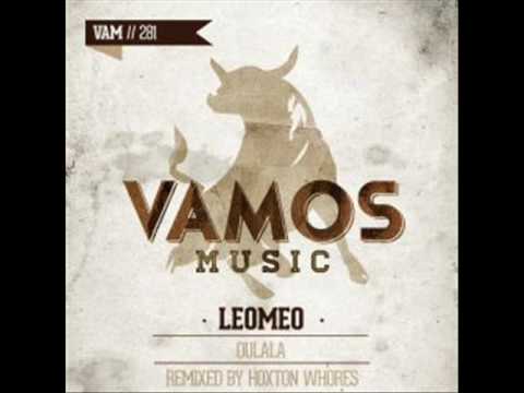 Leomeo Oulala Hoxton Whores Remix