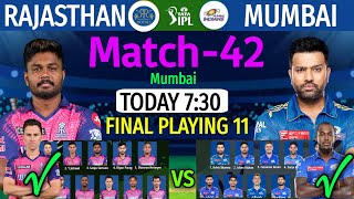 IPL 2023 Match-42 | Mumbai vs Rajasthan Match Playing 11 | MI vs RR Match Line-up 2023 IPL