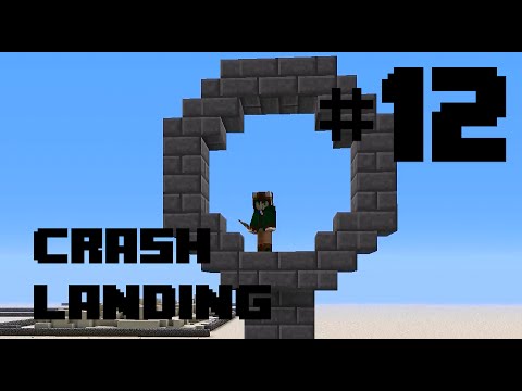 Crash Landing SMP Ep 12 - Our Walls Shall Rise