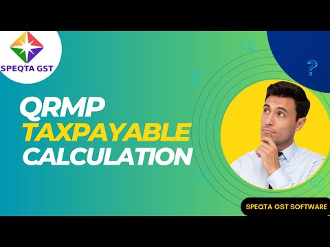 Calculate QRMP Tax Payment Challan Payble from Speqta GST Software