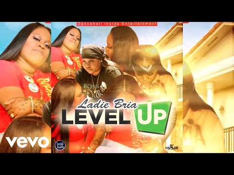 Ladie Bria - Level Up (Official Audio)