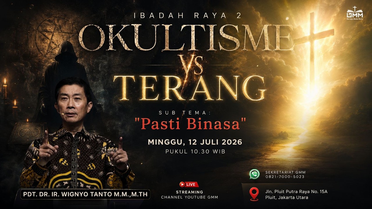 Sesi 2 – OKULTISME VS TERANG: PASTI BINASA – Pdt. Dr. Ir. Wignyo Tanto, M.M., M.Th. (120726)