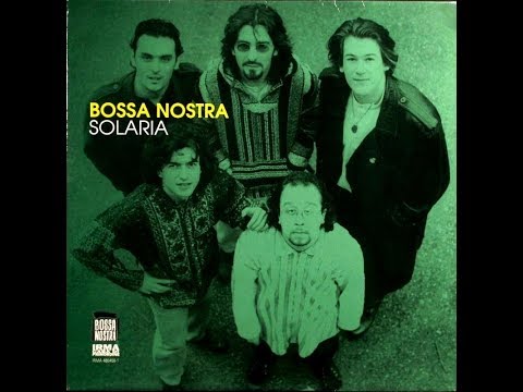 Bossa Nostra,  Solaria 1995 (vinyl record)