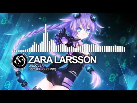 [Nightcore] Zara Larsson - Uncover (Richello Remix)