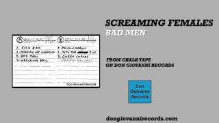 Screaming Females - Bad Men (Official Audio)