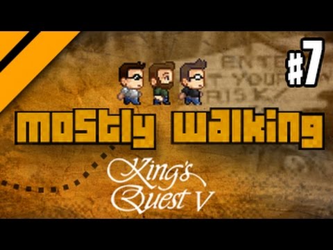 Mostly Walking - King's Quest V - P7