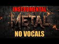 Instrumental Metal No Vocals 10 Hours