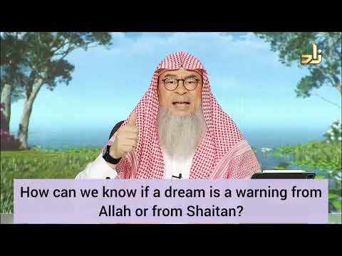 How to know if a dream is from Allah or satan? What to do if we see a bad dream? - assim al hakeem