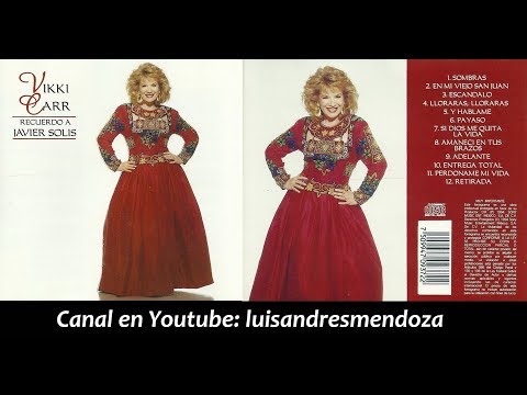 Vikki Carr - Recuerdo a Javier Solís [1994] Disco Completo - Full Album