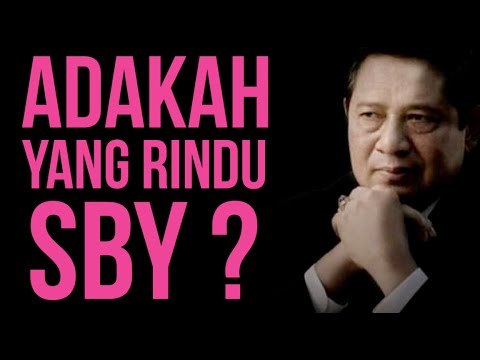 Adakah yang Rindu SBY?