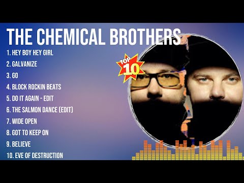 The best of  The Chemical Brothers full album 2024 ~ Top Artists To Listen 2024