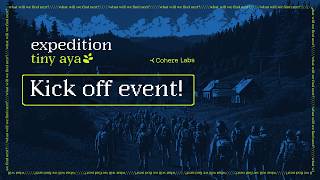 Expedition Tiny Aya Kick Off Event