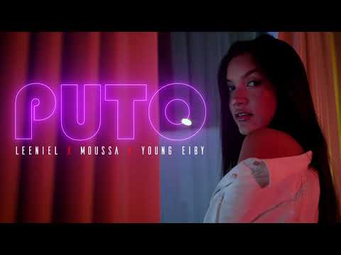 Moussa PF x Young Eiby x Leeniel - P.U.T.O ( Video Oficial)
