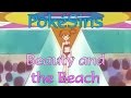PokéSins Ep18 Beauty And The Beach
