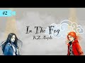 KZ Angela - In The Fog  [OFFICIAL LYRIC VIDEO]