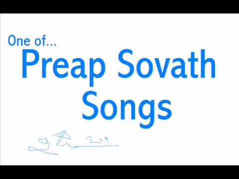 Preap Sovath - 247-Cloy Snah Tnout Thae