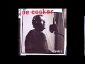 Joe Cocker - Dignity 