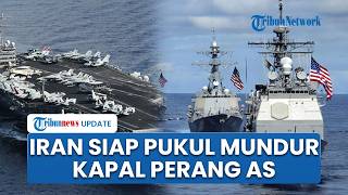 Genting, Iran Ultimatum Pukul Mundur Semua Kapal Perang AS, Nasib Tentara Trump di Ujung Tanduk