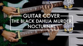 The Black Dahlia Murder - Nocturnal (Guitar Cover)
