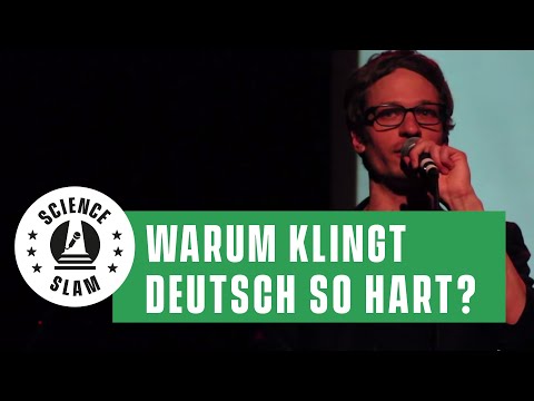Warum klingt das Deutsche so schön (hart)? (François Conrad - Science Slam)