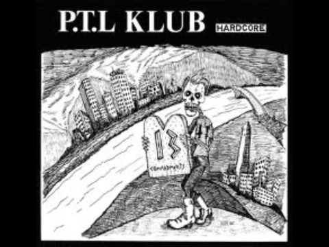 P.T.L. Klub - Warning