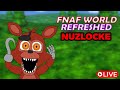 FNAF WORLD REFRESHED NUZLOKE Live 3