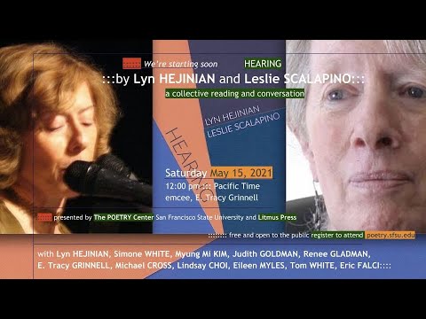 Hearing: Lyn Hejinian & Leslie Scalapino, a collective reading and conversation — The Poetry Center