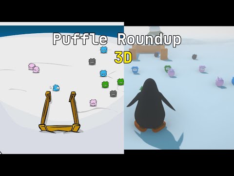 Remaking Club Penguin's Puffle RoundUp in 3D!