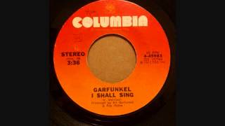 GARFUNKEL  I SHALL SING