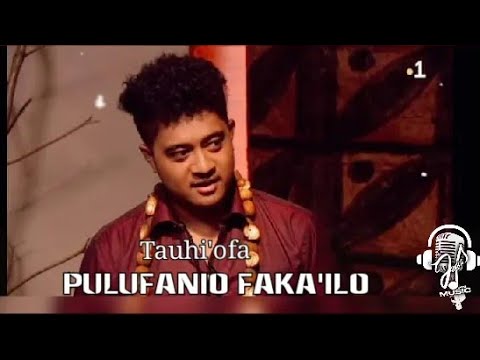 HILAFISI - TAUHI OFA O PULIFANIO FAKA'ILO