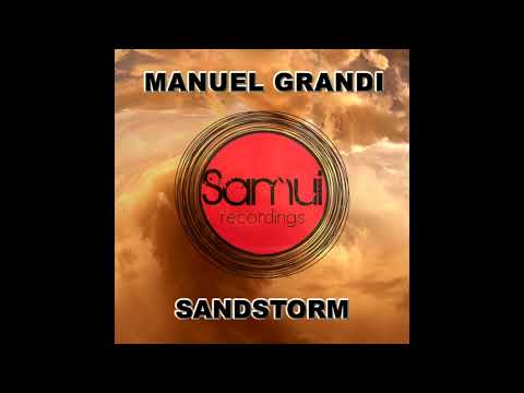 Manuel Grandi - Sandstorm (Original Mix)