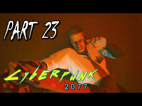 Cyberpunk 2077 | Main Story Part 23 — I Walk The Line [Very Hard, Nomad] (PS4 Pro)