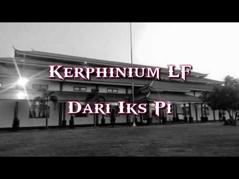 Kerphinium LF - Dari Iks Pi
