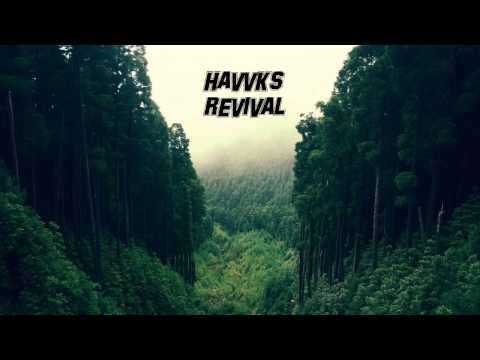 Havvks - Revival (2015)