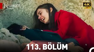 Download lagu Karagül 113.Bölüm | Ultra HD 4K mp3